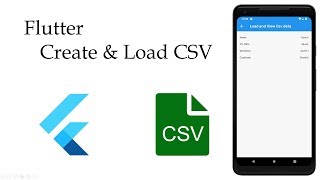 Flutter & CSV ( create and load )