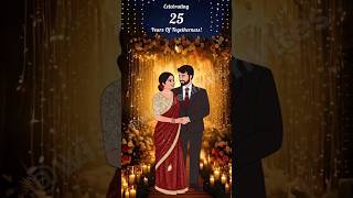 25th Wedding Anniversary Invitation Video |WhatsApp +91-9878949765 | Wedding Anniversary-Wish N Wed