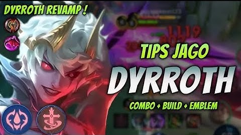NEW META BUILD DYRROTH GUIDE TO OVERCOME AGGRESSIVE META HERO IN EXP LANE (RECOMMENDED) - MLBB