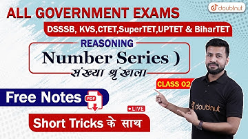 Reasoning | Series | Reasoning for DSSSB, KVS, SUPER TET, CTET, BIHAR TET