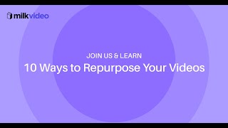 10 ways to repurpose your webinar