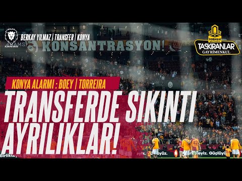 Galatasaray Transferde Sıkıntı Ayrılıklar | Konya Alarmı | Berkay Yılmaz | Erden Timur | Soru-Cevap