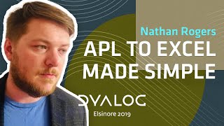 Exporting Simple Microsoft Excel Tables from APL // Nathan Rogers //  Dyalog '19