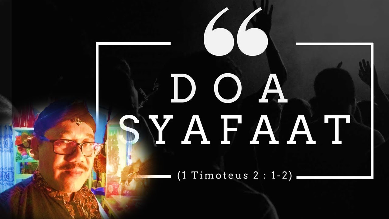#RHi #Renungan Hari ini memahami makna DOA SYAFAAT - YouTube