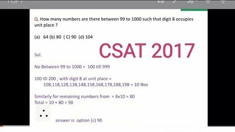 How many numbers are there between 99 to 1000 such that digit 8 occupies unit place ?