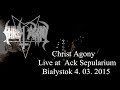 Christ agony  live at  ack sepularium   biaystok 4 03  2015