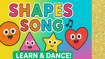 “Learn Shapes for Kids | Fun Shapes Song with Circle, Square, Triangle & More!”