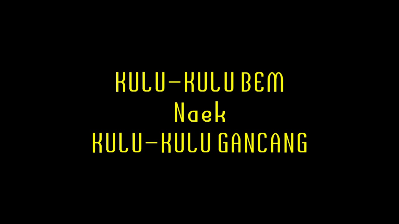 KULU KULU BEM Naek KULU KULU GANCANG - NUNUNG NURMALASARI (RUMPAKA)
