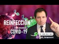REINFECCIÓN EN LA ENFERMEDAD COVID-19 - ASPECTOS A TOMAR EN CUENTA !!!