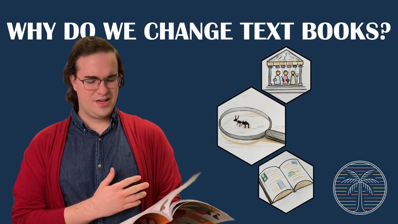 Why do we chage History text books? 