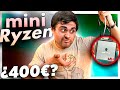 Mini RYZEN por menos de 400€... ¿Tendrá suficiente potencia?🤔🤔