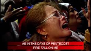 Fire fall on me - Pastor John Anosike