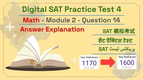 Digital SAT Practice Test 4 - Math Module 2 - Question 14