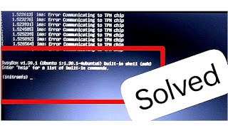 ima: Error Communicating to TPM chip. Enter 'help' SOLVED!!! Ubuntu / Linux