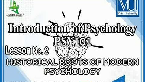 Introduction of Psychology PSY101 VU | Lecture No. 2 | Learners Academy B. B