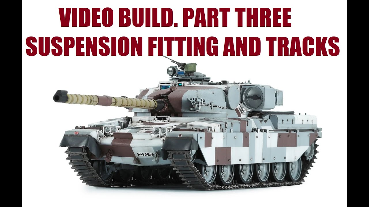 Meng 1/35 Chieftain Mk10 build. Part 3 in 1440p - YouTube