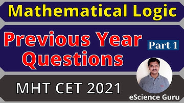 Mathematical Logic | Previous Year Questions of MHTCET2020 || Class 12 HSC | MHT CET 2021 | (Part 1)