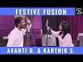 Festive fusion  karthik s ft avanti d  karthiksmusic 