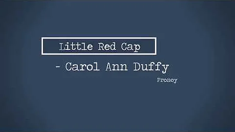 Analysis of 'Little Red Cap' by Carol Ann Duffy