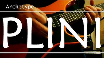 Neural DSP - Archetype Plini:  Review and Test