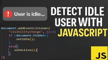 JavaScript Idle Detection — Detect User Inactivity & Auto Logout (No Libraries)