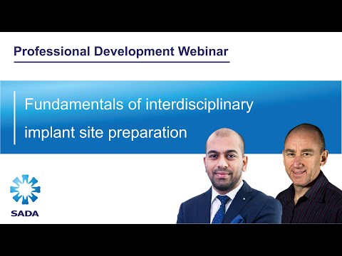 Fundamentals of interdisciplinary implant site preparation: Dr Wertheimer & Dr Naidoo (WEB120)