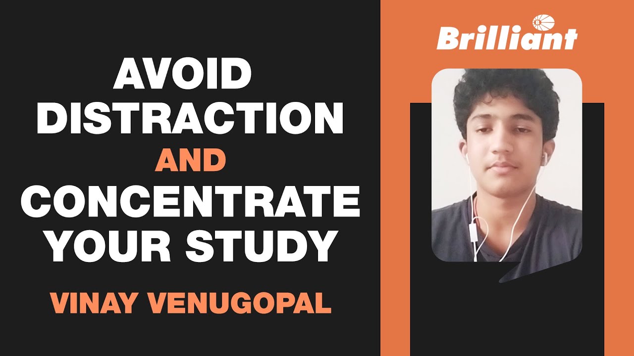 Avoid Distraction and Concentrate Your Study | Vinay Venugopal - YouTube