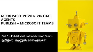 05 - Publish Bot in Microsoft teams - Microsoft Power Virtual Agents