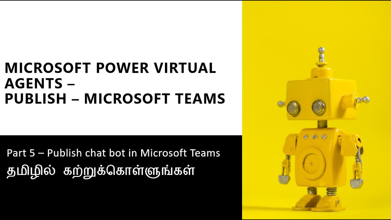 05 - Publish Bot in Microsoft teams - Microsoft Power Virtual Agents ...