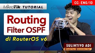 OSPF Routing Filter in RouterOS v6 - MIKROTIK TUTORIAL [ENG SUB]