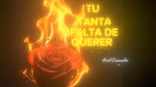 TU TANTA FALTA DE QUERER- ARIEL CAMACHO (AUDIO AHOGADO) 