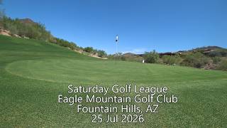 260725 Eagle Mountain Golf Club - Saturday Golf League