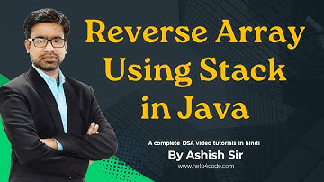 9 Reverse array using stack in Java | #stackcode  #reversearray #dsaforbeginners