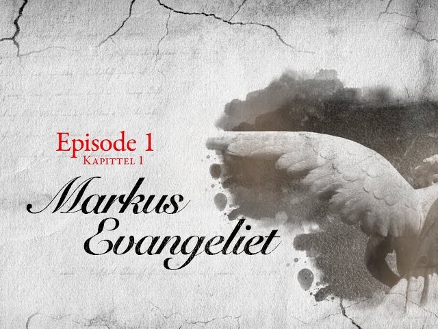 Markusevangeliet: Episode - YouTube