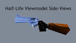 Half-Life Weapon Viewmodel Side Views