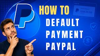 How to Set Your Default Payment Method on PayPal (Step-by-Step Guide)
