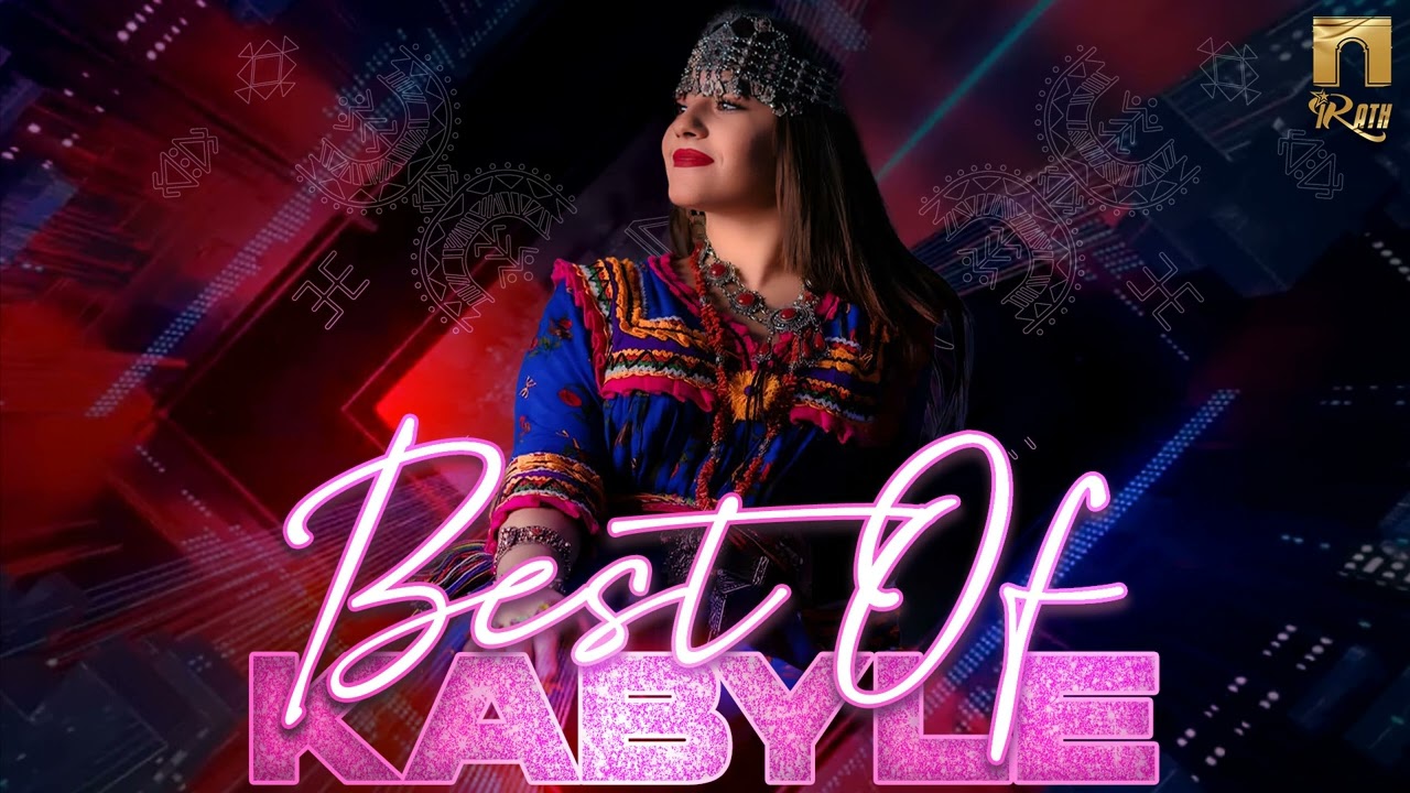 Best of Kabyle   Compilation Kabyle Special ftes