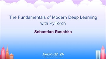 Tutorials - Sebastian Raschka: The Fundamentals of Modern Deep Learning with PyTorch