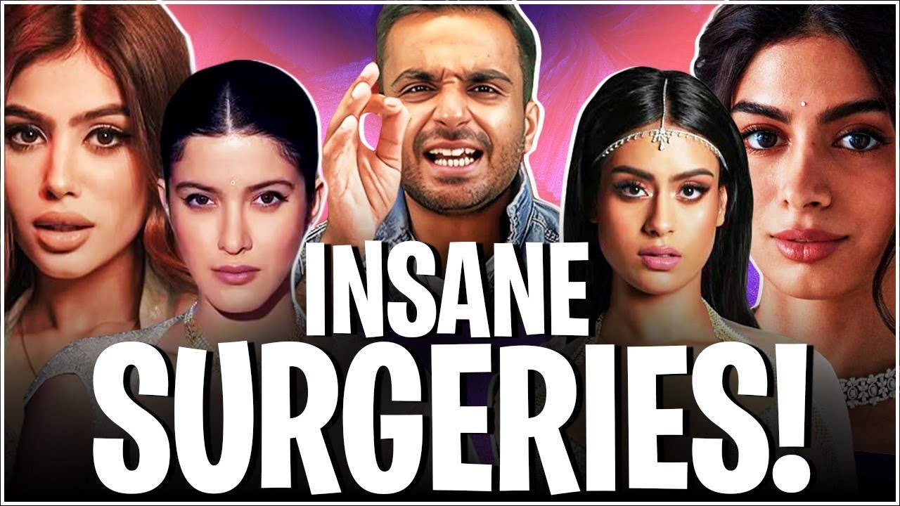 Bollywood's Plastic Surgery Culture Is INSANE!