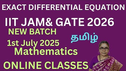 EXACT DIFFERENTIAL EQUATION-PYQ-CSIR NET-IIT JAM-GATE-CUET PG-MATHS-ONLINE CLASS-TAMIL #iitjammaths