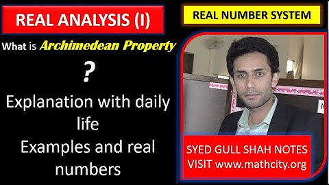 What is the Archimedean Property Proof in real analysis#Real Numbers Can