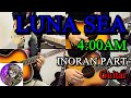 【LUNA SEA】4:00AMのINORAN PARTをギターで弾いてみました。