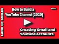 How to Start a Youtube Channel (2020) Part 1 Create the Youtube Channel & Setup a new G Mail account