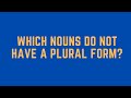 This nouns do not have a plural form