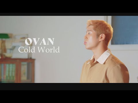 OVAN - Cold World [Special Clip] (華納官方中字版)