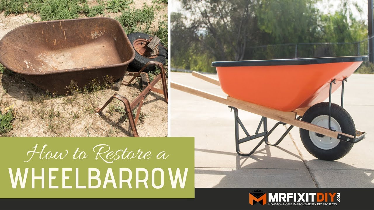 How to restore an old wheelbarrow youtube