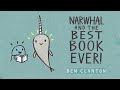 Narwhal and the best book ever by ben clanton  a narwhal and jelly read aloud