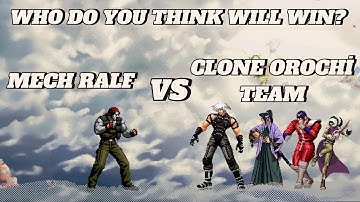 (KOF) MECH RALF  VS CLONE OROCHI TEAM | Who Will Win The Fight? #mugen #kof
