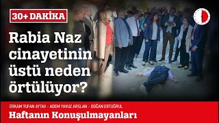 Rabi̇a Naz Olayinin Üste Neden Örtülüyor?