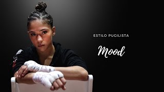 Estilo Pugilista - Mood | Valerie Loureda Wealth
